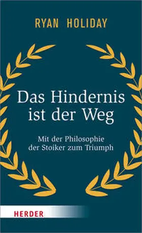 Holiday |  Das Hindernis ist der Weg | Buch |  Sack Fachmedien