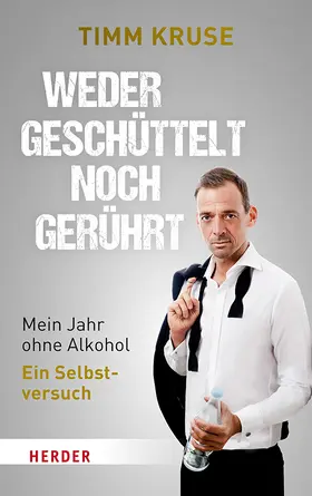 Kruse |  Weder geschüttelt noch gerührt | Buch |  Sack Fachmedien