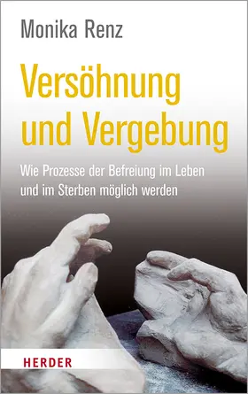 Renz |  Versöhnung und Vergebung | Buch |  Sack Fachmedien