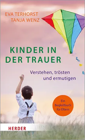 Terhorst / Wenz |  Kinder in der Trauer | Buch |  Sack Fachmedien