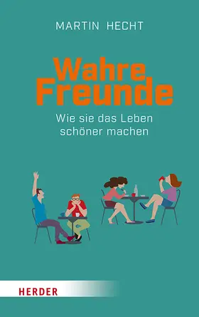 Hecht |  Wahre Freunde | Buch |  Sack Fachmedien