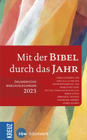 Schneider / Bode / Cornelius-Bundschuh |  Mit der Bibel durch das Jahr 2023 | Buch |  Sack Fachmedien