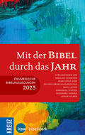 Schneider / Bode / Cornelius-Bundschuh |  Mit der Bibel durch das Jahr 2025 | Buch |  Sack Fachmedien