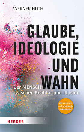 Huth | Glaube, Ideologie und Wahn | Buch | 978-3-451-60160-6 | sack.de
