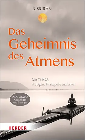 Sriram | Das Geheimnis des Atmens | Buch | 978-3-451-60330-3 | www.sack.de