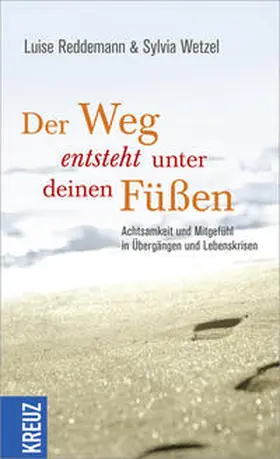 Reddemann / Wetzel | Der Weg entsteht unter deinen Füßen | Buch | 978-3-451-61085-1 | www.sack.de