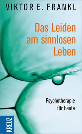 Frankl | Das Leiden am sinnlosen Leben | Buch | 978-3-451-61337-1 | www.sack.de