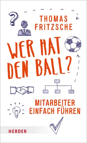 Fritzsche |  Wer hat den Ball? | Buch |  Sack Fachmedien
