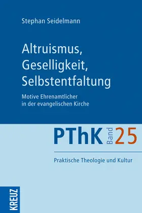 Seidelmann |  Altruismus, Geselligkeit, Selbstentfaltung | Buch |  Sack Fachmedien