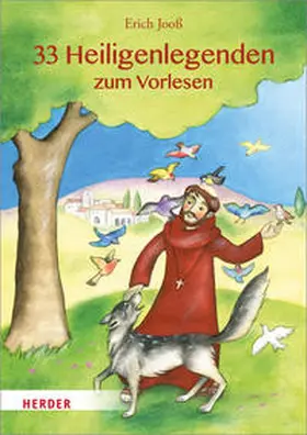 Jooß |  33 Heiligenlegenden zum Vorlesen | Buch |  Sack Fachmedien