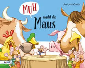 Lycett-Smith |  Muh macht die Maus | Buch |  Sack Fachmedien