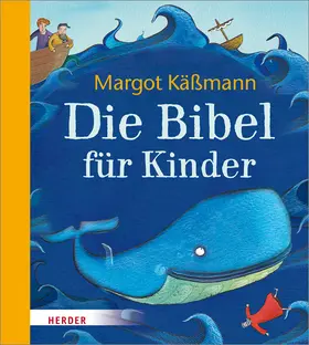 Käßmann | Die Bibel für Kinder | Buch | 978-3-451-71388-0 | www.sack.de