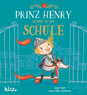 Hart |  Prinz Henry kommt in die Schule | Buch |  Sack Fachmedien