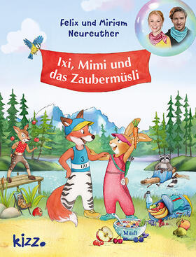 Neureuther | Ixi, Mimi und das Zaubermüsli | Buch | 978-3-451-71520-4 | sack.de