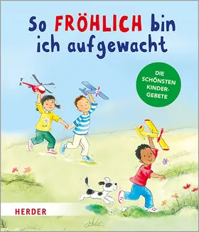 So fröhlich bin ich aufgewacht | Buch | 978-3-451-71523-5 | www.sack.de