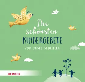Scheffler |  Die schönsten Kindergebete von Ursel Scheffler | Buch |  Sack Fachmedien