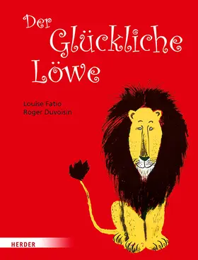 Fatio |  Der Glückliche Löwe | Buch |  Sack Fachmedien
