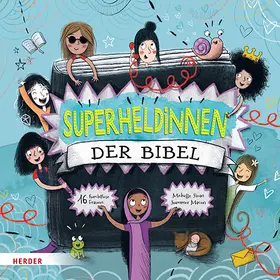 Sloan |  Superheldinnen der Bibel | Buch |  Sack Fachmedien
