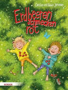 Jeremies | Erdbeeren schmecken rot | Buch | 978-3-451-71611-9 | www.sack.de