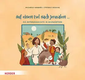 Hanauer |  Auf einem Esel nach Jerusalem ... Die Ostergeschichte in Bildwörtern | Buch |  Sack Fachmedien