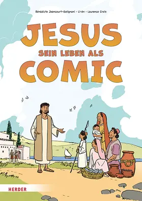 Jeancourt-Galignani | Jesus. Sein Leben als Comic | Buch | 978-3-451-71659-1 | www.sack.de
