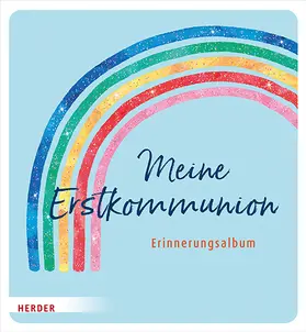 Meine Erstkommunion Erinnerungsalbum Regenbogen | Buch | 978-3-451-71712-3 | www.sack.de