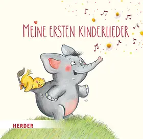 Meine ersten Kinderlieder | Buch | 978-3-451-71715-4 | www.sack.de