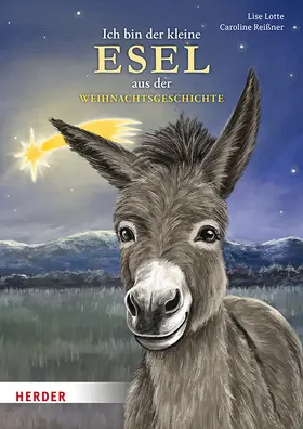 Ich bin der kleine Esel aus der Weihnachtsgeschichte (Pappbilderbuch) | Buch | 978-3-451-71716-1 | www.sack.de
