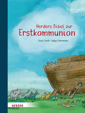 Jooß |  Herders Bibel zur Erstkommunion | Buch |  Sack Fachmedien