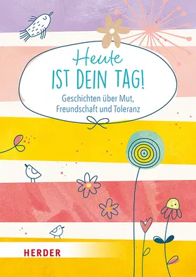  Heute ist dein Tag! | Buch |  Sack Fachmedien