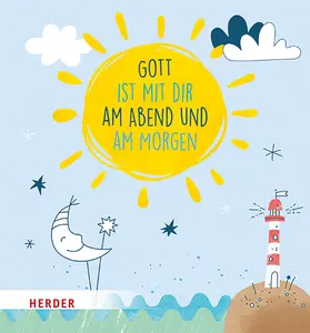 Gott ist mit dir am Abend und am Morgen | Buch | 978-3-451-71839-7 | www.sack.de