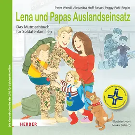 Wendl / Ressel / Puhl-Regler |  Lena und Papas Auslandseinsatz | Buch |  Sack Fachmedien