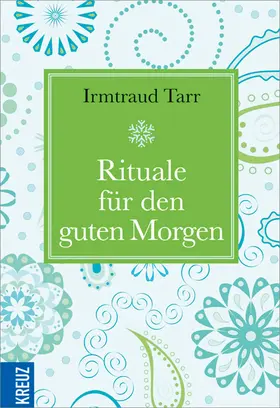 Tarr |  Rituale für den guten Morgen | eBook | Sack Fachmedien