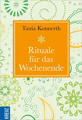 Konnerth |  Rituale für das Wochenende | eBook | Sack Fachmedien