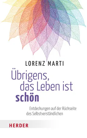 Marti |  Übrigens, das Leben ist schön | eBook | Sack Fachmedien