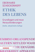 Schockenhoff |  Ethik des Lebens | eBook | Sack Fachmedien