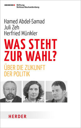 Abdel-Samad / Münkler / Zeh | Was steht zur Wahl? | E-Book | sack.de