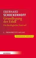 Schockenhoff |  Grundlegung der Ethik | eBook | Sack Fachmedien