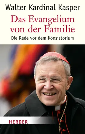 Kasper |  Die Evangelium von der Familie | eBook | Sack Fachmedien