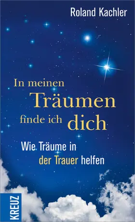 Kachler |  In meinen Träumen finde ich dich | eBook | Sack Fachmedien