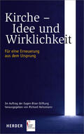 Heinzmann |  Kirche - Idee und Wirklichkeit | eBook | Sack Fachmedien