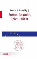 Möde |  Europa braucht Spiritualität | eBook | Sack Fachmedien