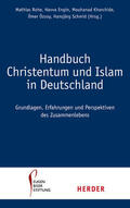 Engin / Rohe / Khorchide |  Handbuch Christentum und Islam in Deutschland | eBook | Sack Fachmedien