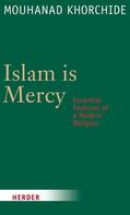 Khorchide / Hartmann |  Islam is Mercy | eBook | Sack Fachmedien