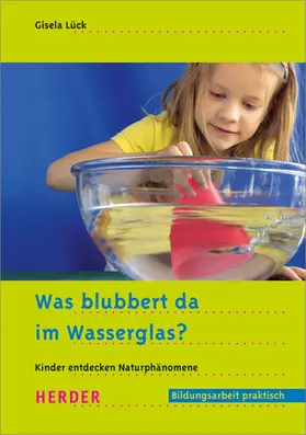 Lück |  Was blubbert da im Wasserglas? | eBook | Sack Fachmedien