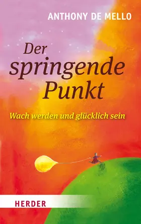 de Mello |  Der springende Punkt | eBook | Sack Fachmedien