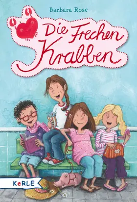 Rose |  Die Frechen Krabben und die Affenbande | eBook | Sack Fachmedien