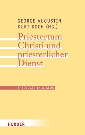 Augustin / Koch |  Priestertum Christi und priesterlicher Dienst | eBook | Sack Fachmedien