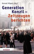 Hilpert |  Generation Konzil - Zeitzeugen berichten | eBook | Sack Fachmedien