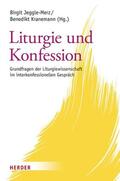 Kranemann / Jeggle-Merz |  Liturgie und Konfession | eBook | Sack Fachmedien